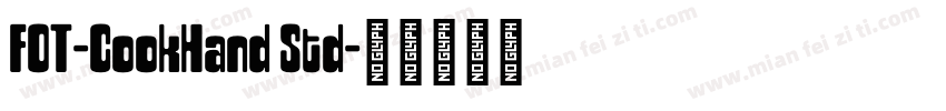 FOT-CookHand Std字体转换